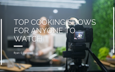 Top Cooking Shows For Anyone To Watch